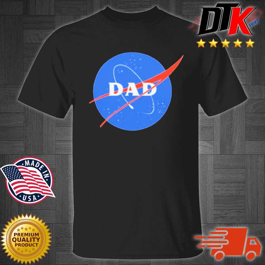 Dad Space Nasa Shirt