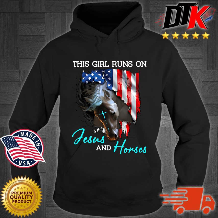 This girl runs on Jesus and horses American flag Hoodie den