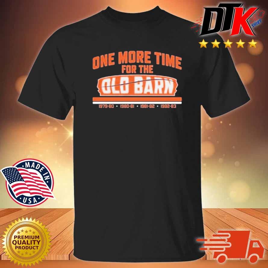 One More Time For The Old Barn Hockey 2021 Shirt