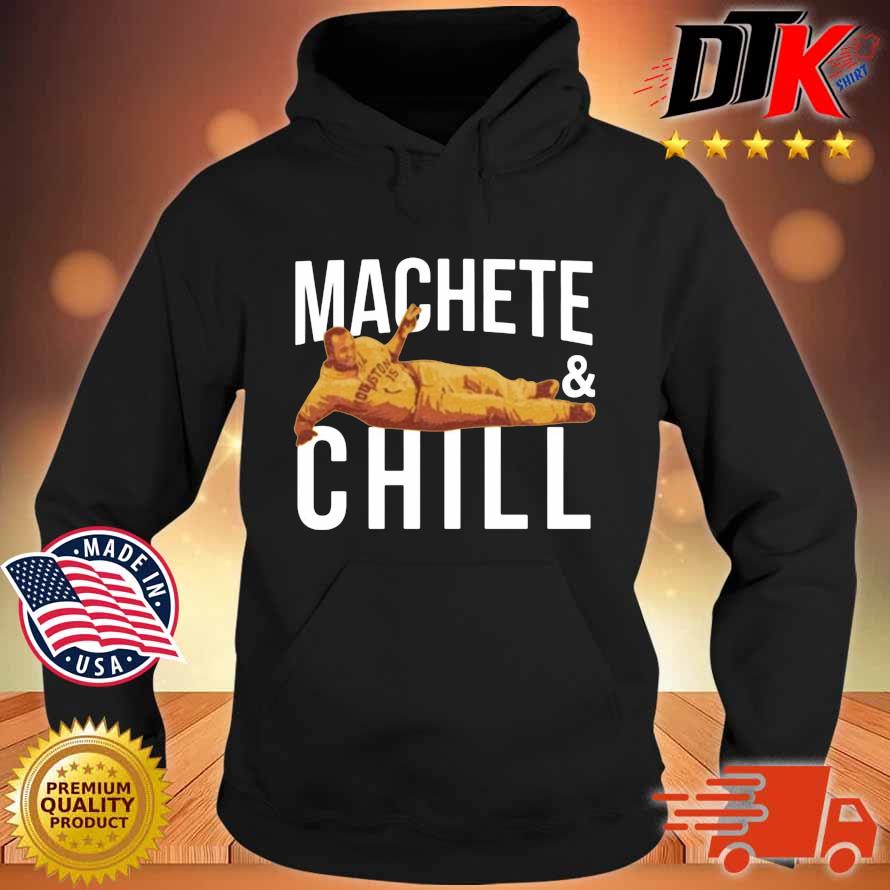 Machete And Chill Martín Maldonado Shirt Hoodie den