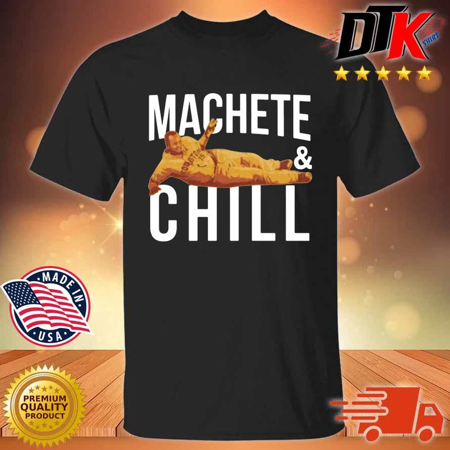 Machete And Chill Martín Maldonado Shirt