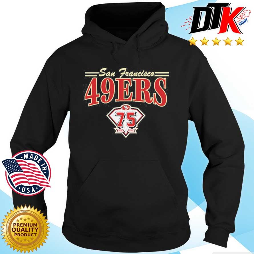 75Th Anniversary San Francisco 49ers Shirt Hoodie den