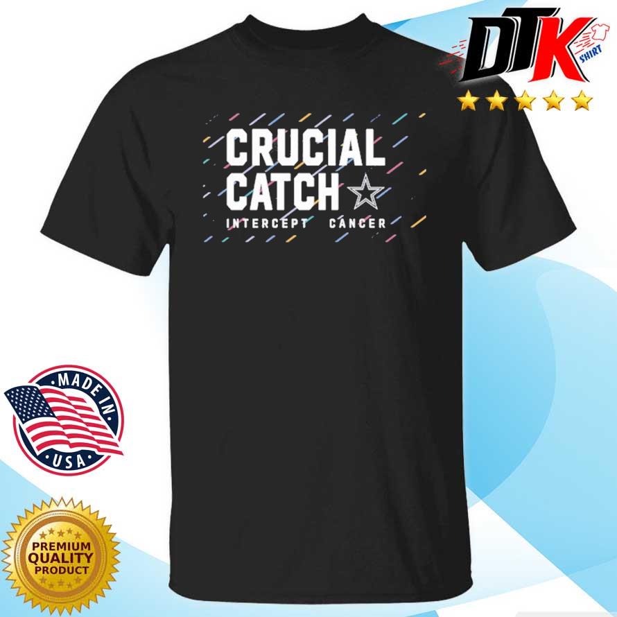 Dallas Cowboys 2021 Crucial Catch Intercept Cancer Shirt