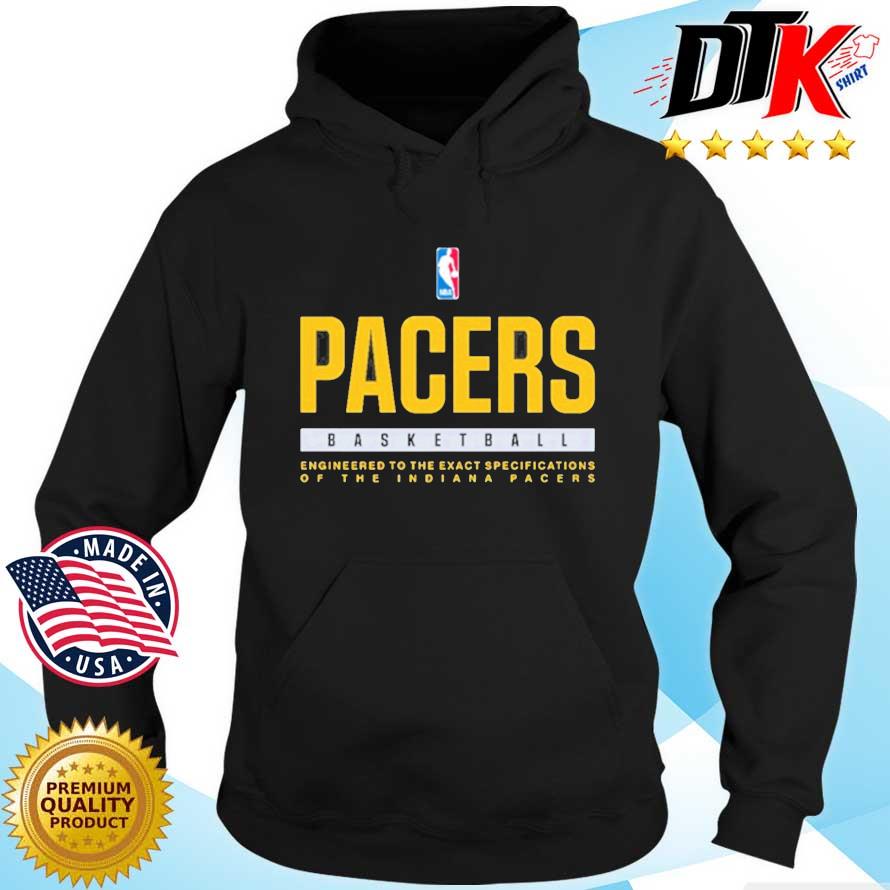 Indiana Pacers Basketball Engineered To The Exact Specifications Shirt Hoodie den