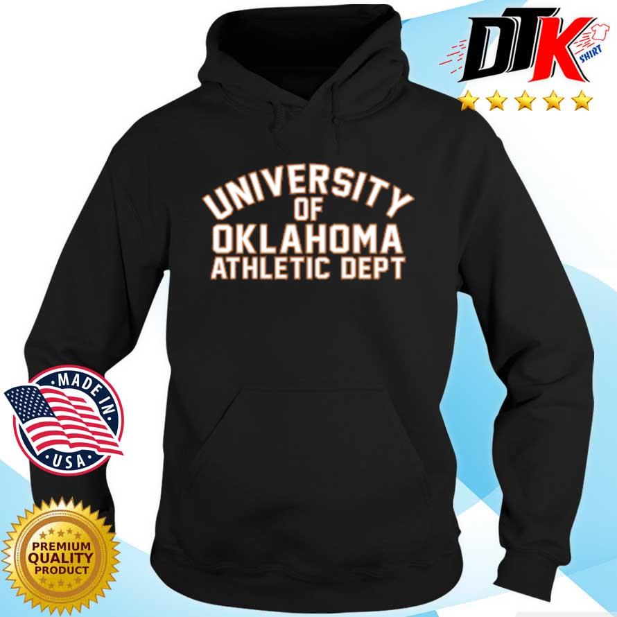 University Of Oklahoma Athletic Dept Shirt Hoodie den