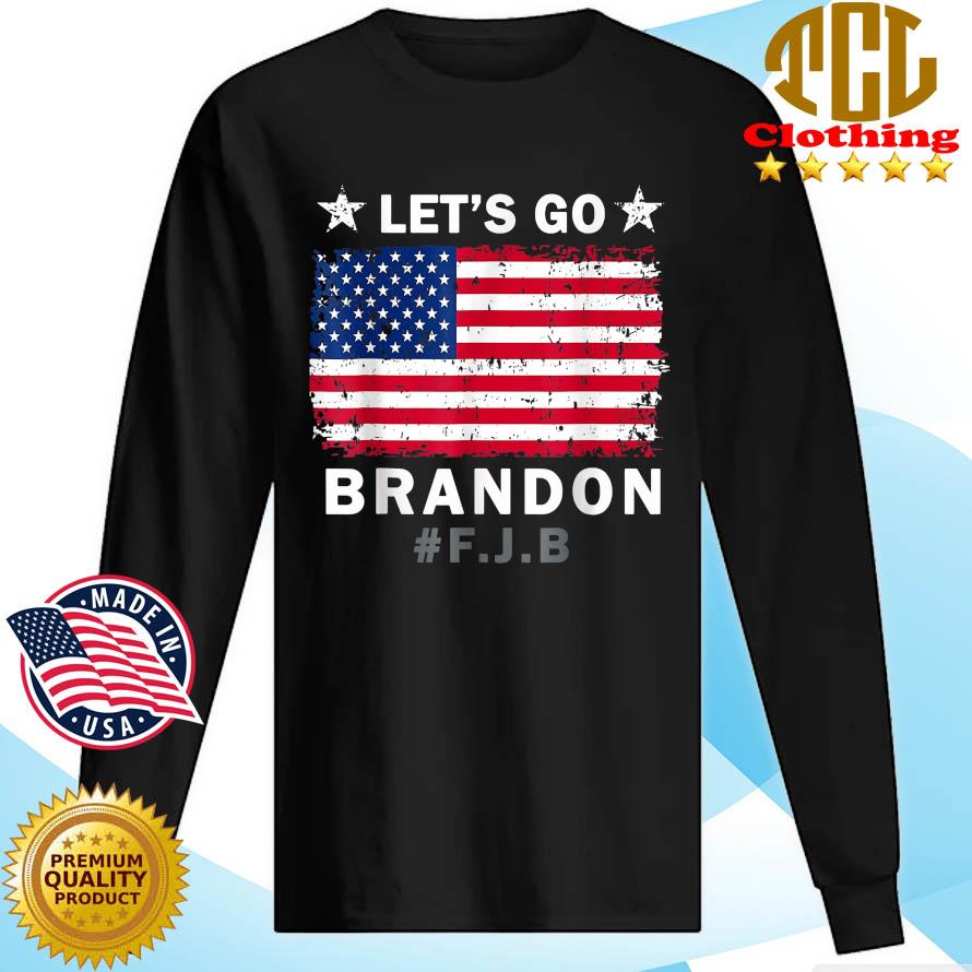 LET'S GO BRANDON F Joe Biden Hoodie Sweatshirt T-Shirt USA Flag & FJB on Sleeves