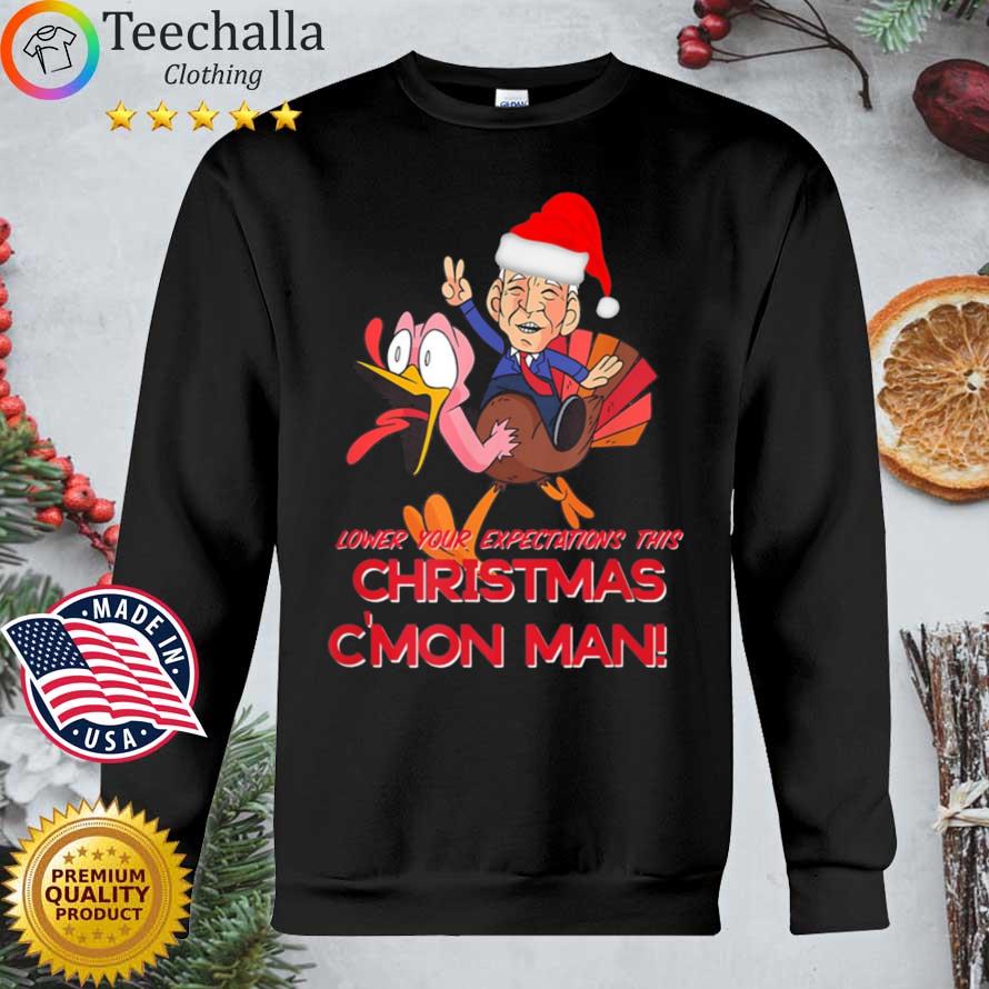 Santa Joe Biden riding Turkey lower your expectations this Christmas c'mon man Christmas sweater