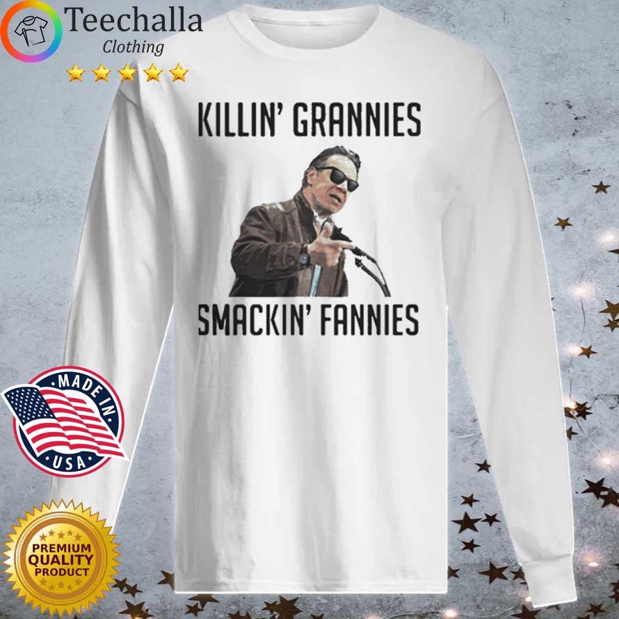 Hoodie Andrew Mark Cuomo Unisex T-shirt Killin' Grannies Smackin Fannies Shirt Andrew Cuomo Shirt Andrew Cuomo Killin Shirt Sweashirt
