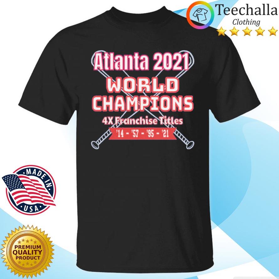 Atlanta Braves 2021 World Series Champions Franchise Guys T-Shirt, hoodie,  sweater, long sleeve and tank top
