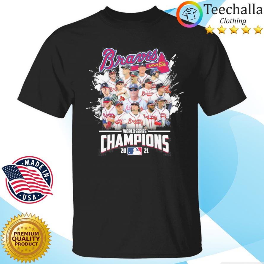 Atlanta Braves Roster World Series Champions 2021 Shirt, hoodie