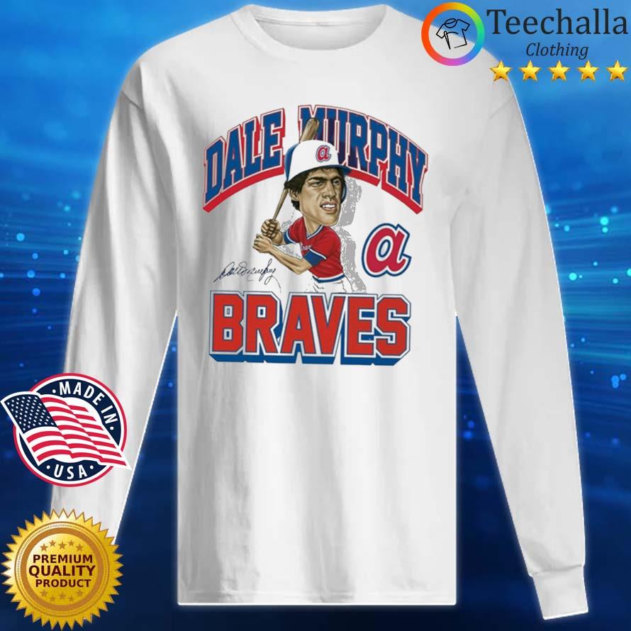 Dale Murphy Atlanta Braves MLB Baseball Player 2021 Shirt, hoodie, sweater,  long sleeve and tank top