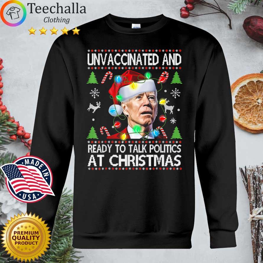 Santa Joe Biden unvaccinated and ready to talk politics at Christmas Ugly sweater
