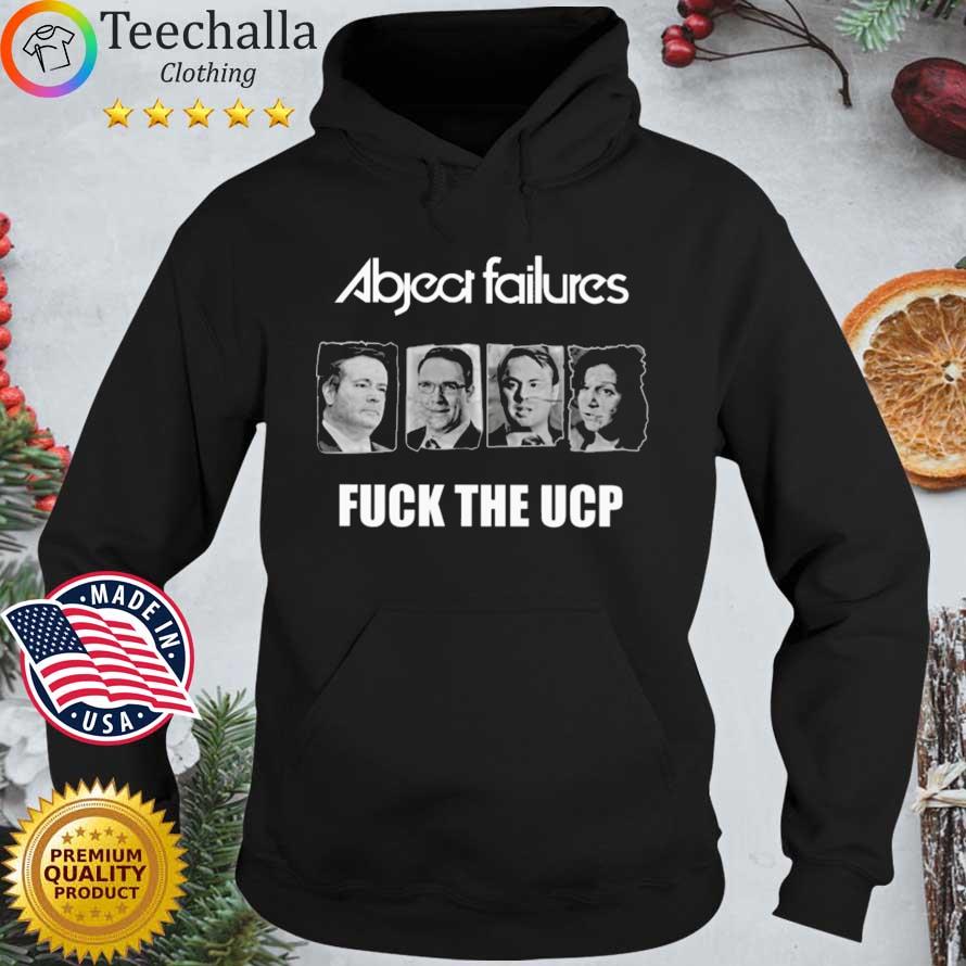 Abject failures fuck the ucp Hoodie den