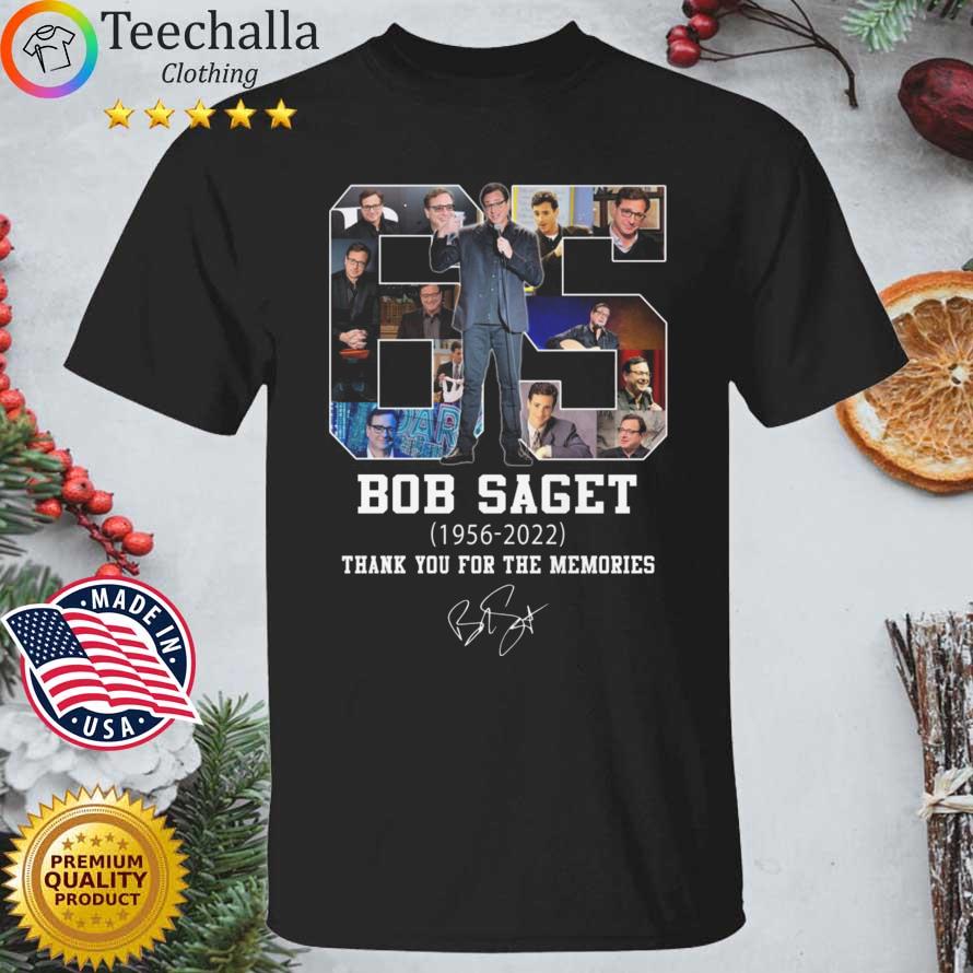 Bob Saget 65 years 1956-2022 thank you for the memories signature shirt