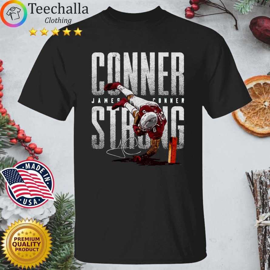 James Conner Arizona Conner Strong shirt