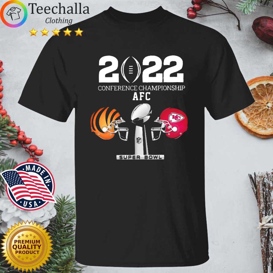 Kansas City Chiefs vs Cincinnati Bengals 2022 Conference Championship AFC shirt