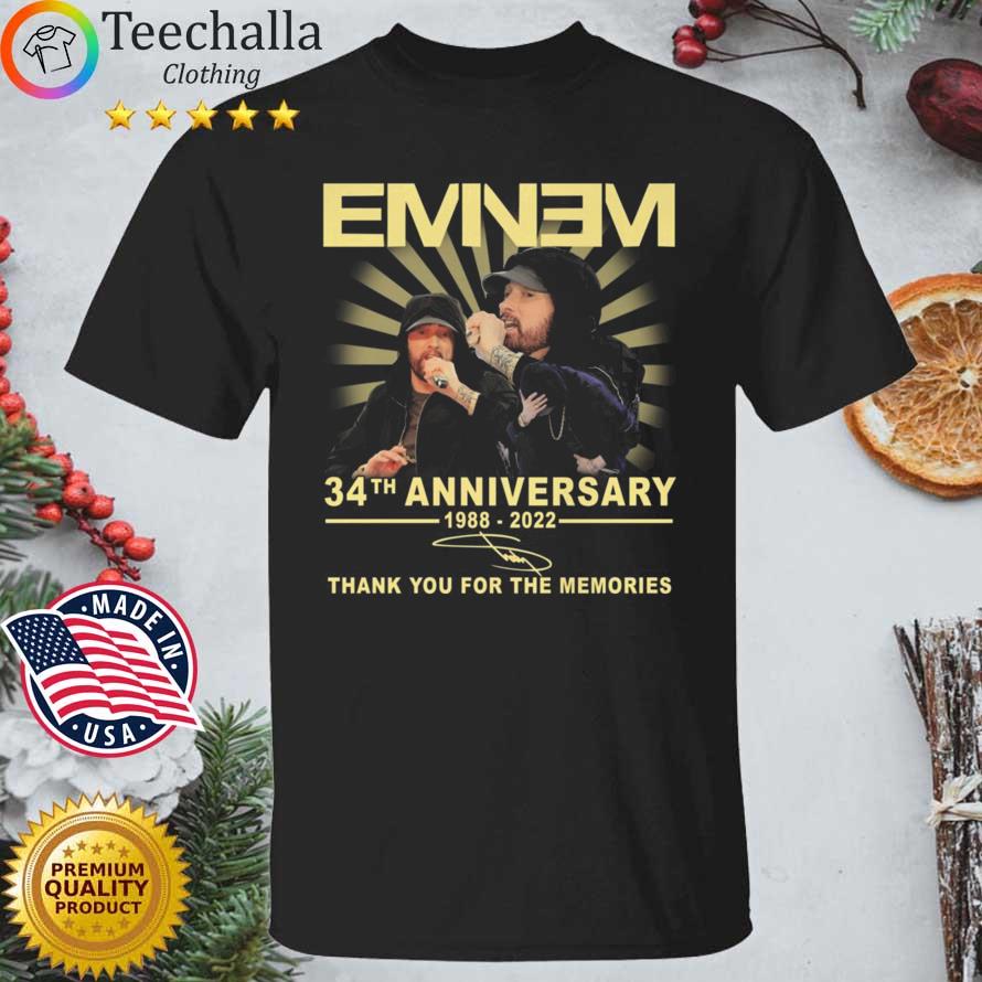 Eminem 34th anniversary 1988-2022 thank you for the memories signature shirt