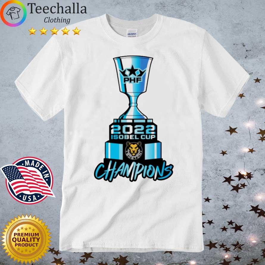 Phf 2022 Isobel Cup Champions Shirt
