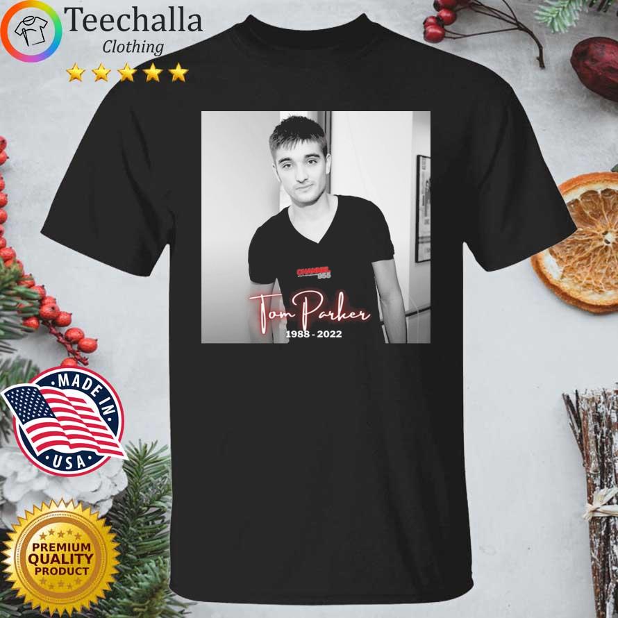 The Wanted Tom Parker 1988-2022 Shirt