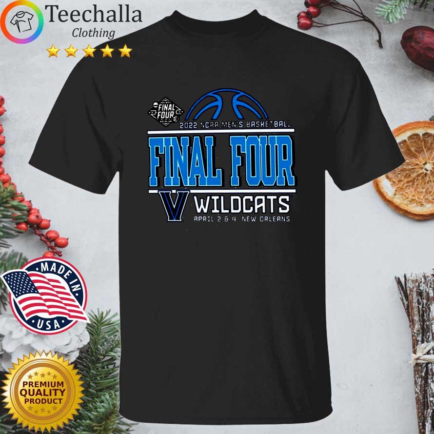 Villanova Wildcats 2022 NCAA Men's Basketball Final Four New Orleans shirt