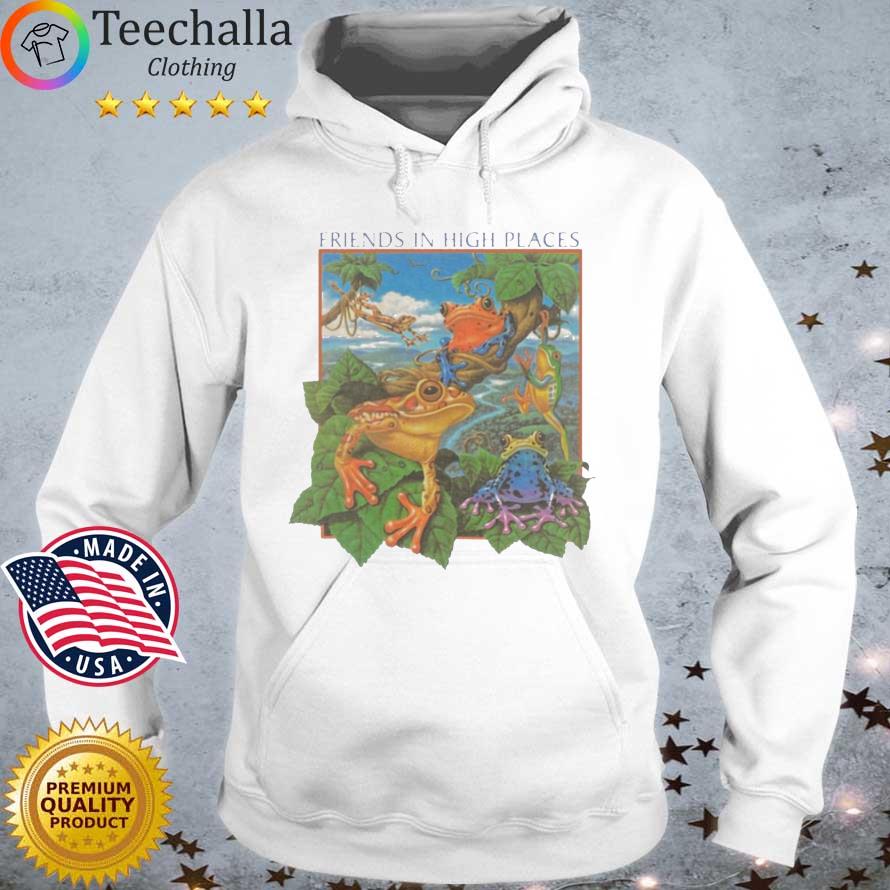 Friends In High Places Shirt Hoodie trang