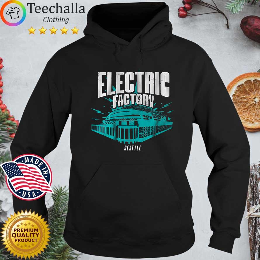 Seattle Electric Factory Shirt Hoodie den