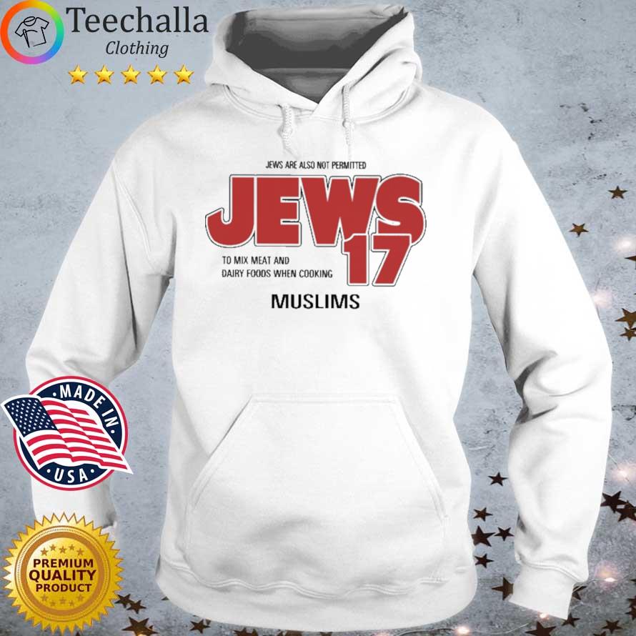 Jews Are Also Not Permitted Jews 17 s Hoodie trang