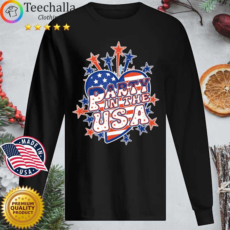 Party In The USA Love Fireworks 4th of July T-Shirt Longsleeve tee den
