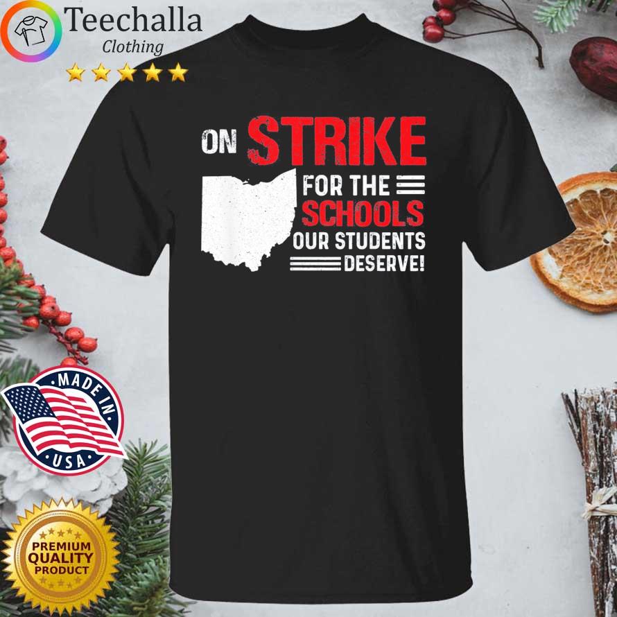 Columbus Ohio School Teachers Strike Education Strike shirt