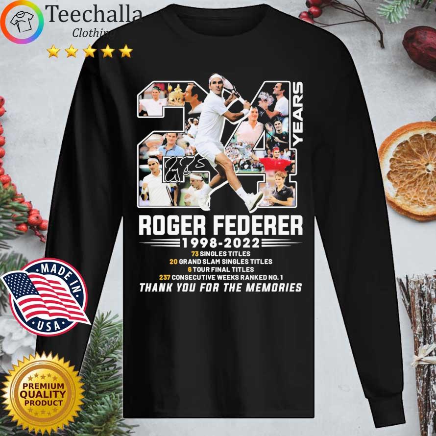 24 Years Roger Federer 1998-2022 Thank You For The Memories Signature s Longsleeve tee den