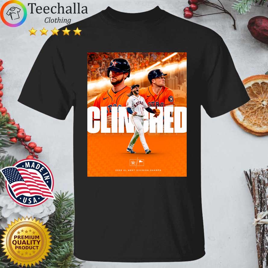 Houston Astros Clinched 2022 Al West Division Champs shirt