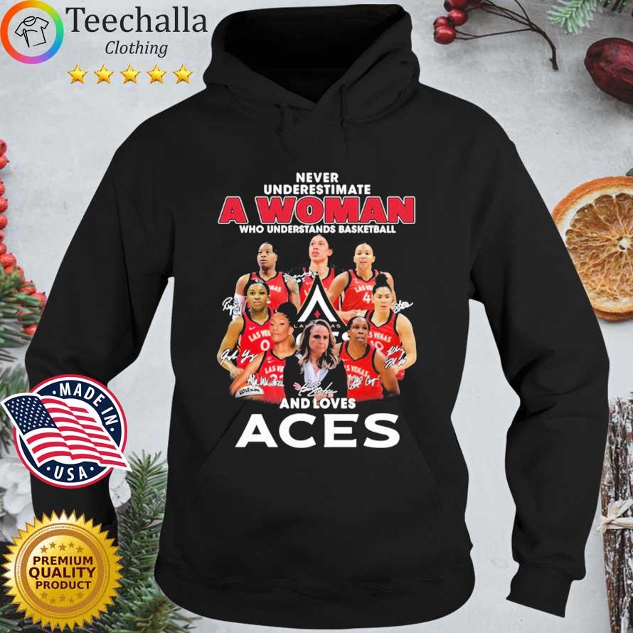 Las Vegas Aces 2022 WNBA Finals Never Underestimate A Woman Who Understands Basketball And Loves Aces Signatures s Hoodie den