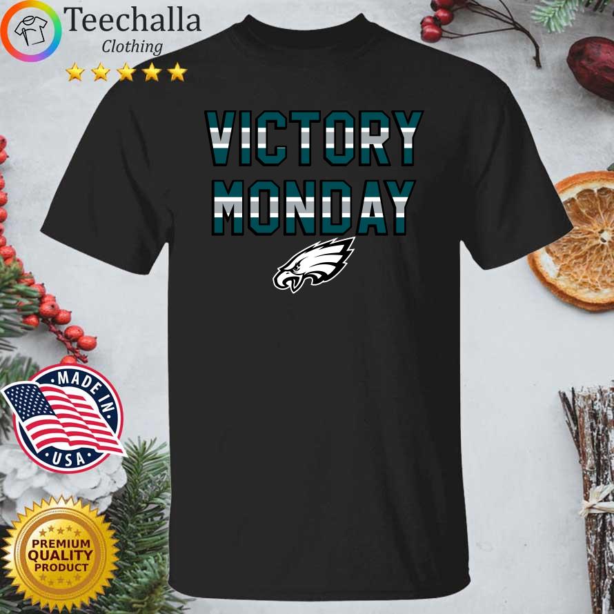 Philadelphia Eagles Victory Monday T-Shirt