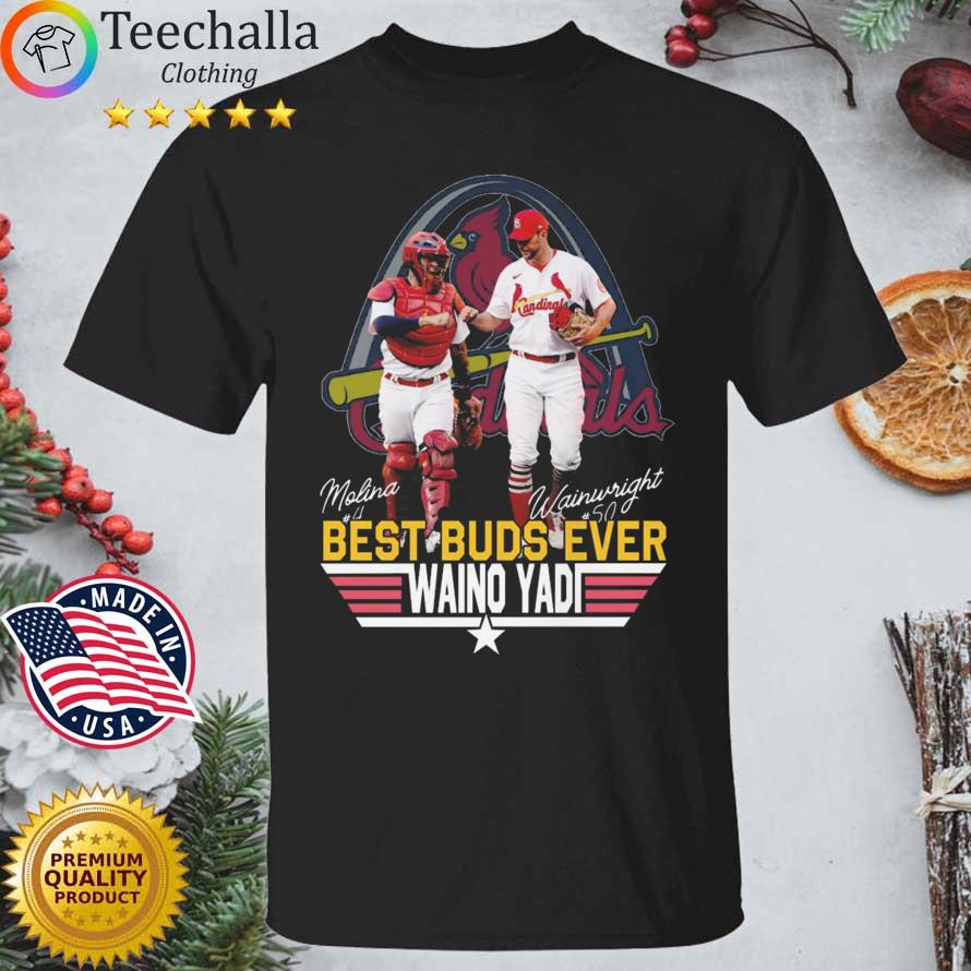 St Louis Cardinals Molina And Wainwright Best Buds Ever Waino Yadi Signature shirt
