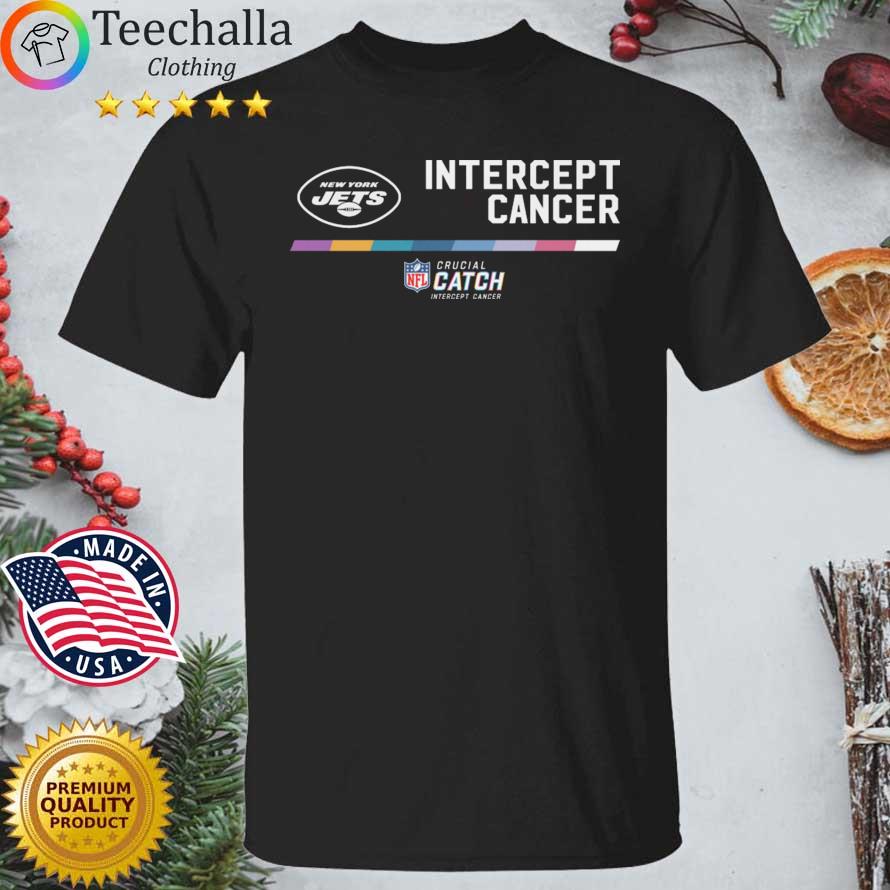 New York Jets Intercept Cancer Crucial Catch shirt