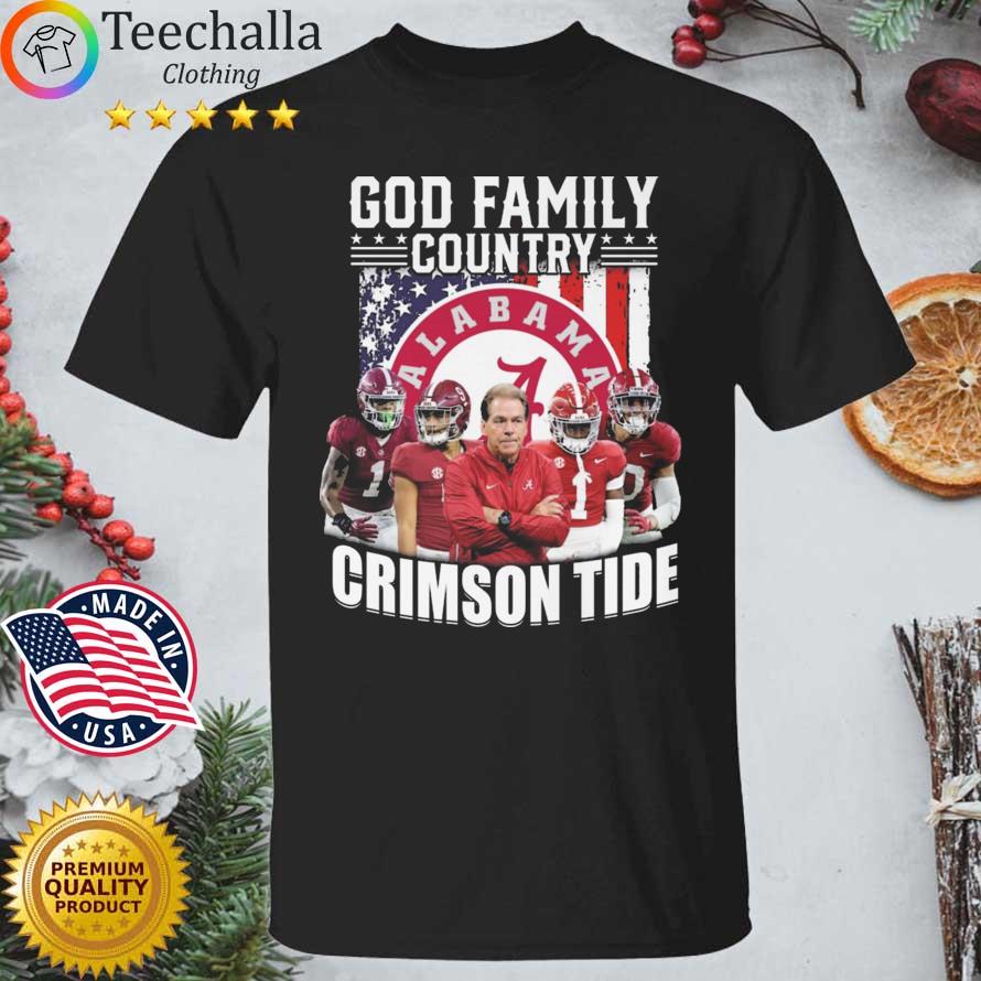 Alabama Crimson Tide God First Family Country Crimson Tide American Flag shirt