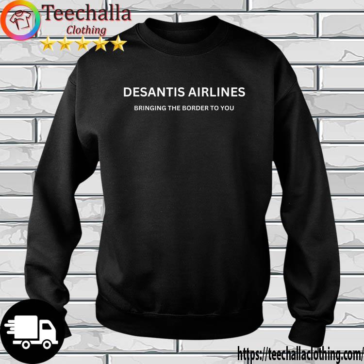 DeSantis Airlines Political Ron Airlines Meme America s sweatshirt