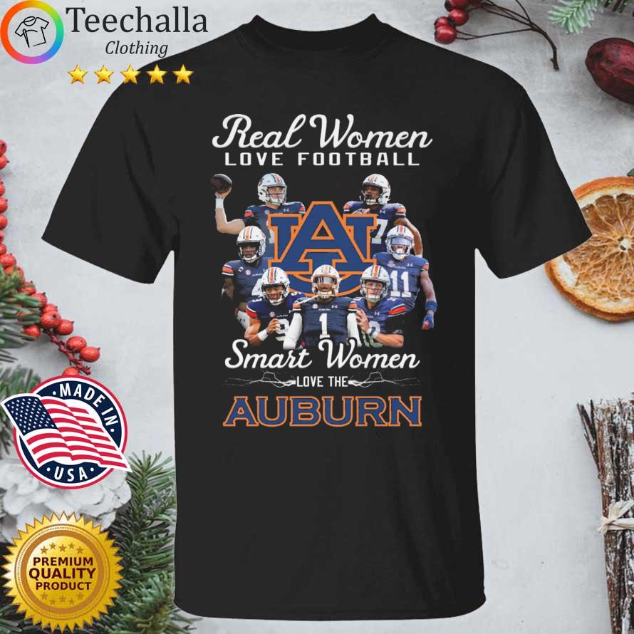 Real Women Love Football Smart Women Love The Auburn Tigers shirt