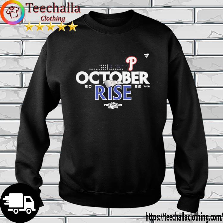 Philadelphia Phillies Baseball 2022 MLB Postseason October Rise s sweatshirt