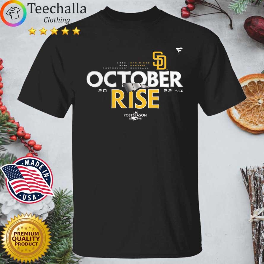 San Diego Padres 2022 MLB Postseason Baseball October Rise shirt