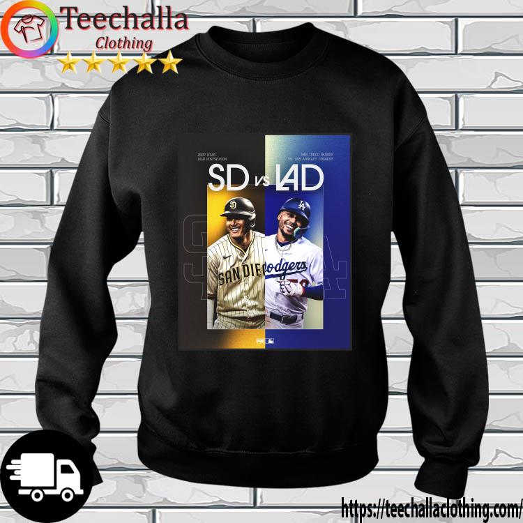 San Diego Padres Vs Los Angeles Dodgers 2022 NLDS MLB Postseason s sweatshirt