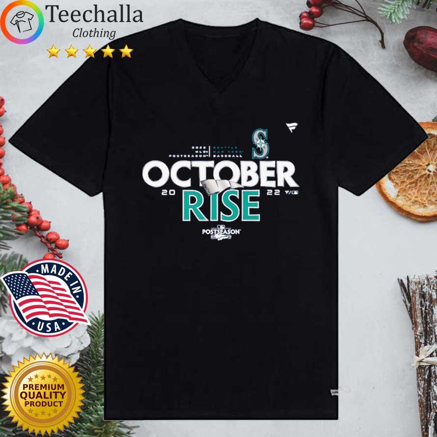 seattle mariners october rise shirts