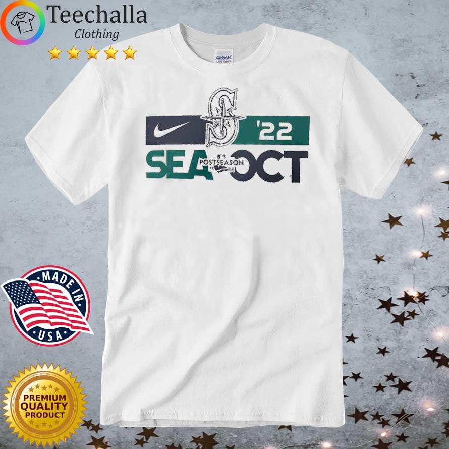Seattle Mariners Sea October 2022 Postseason shirt