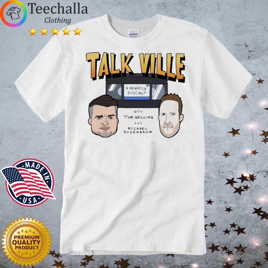 Talkville Tom Welling And Michael Rosenbaum shirt