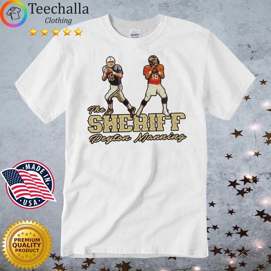 The Sheriff Peyton Manning Denver Broncos Hall Of Fame Signature Shirt