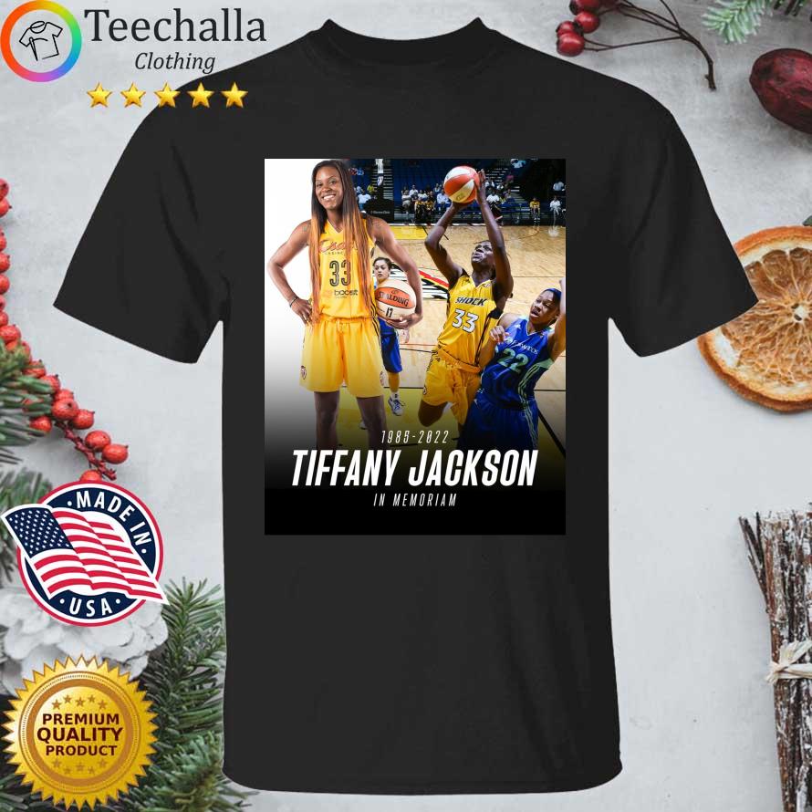 Tiffany Jackson 1985-2022 In Memoriam shirt