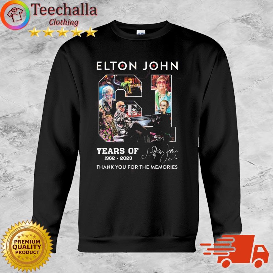61 year of 1962-2023 Elton John thank you for the memories signature shirt