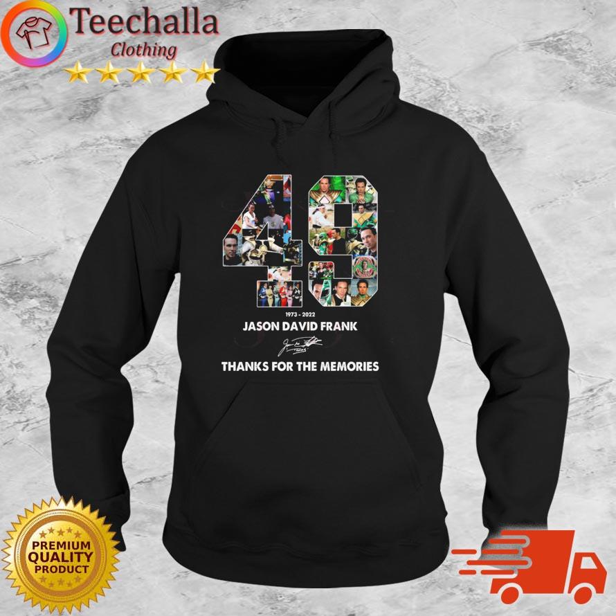 Jason David Frank 49 years of 1973-2022 thank you for the memories signature s Hoodie