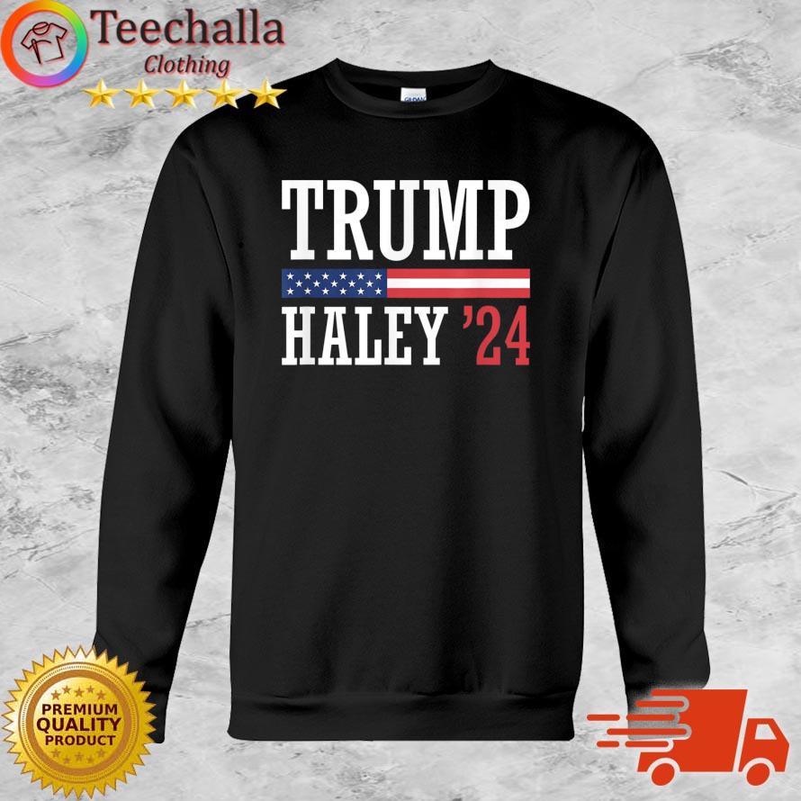 Donald Trump Nikki Haley 2024 Presidential Election shirt