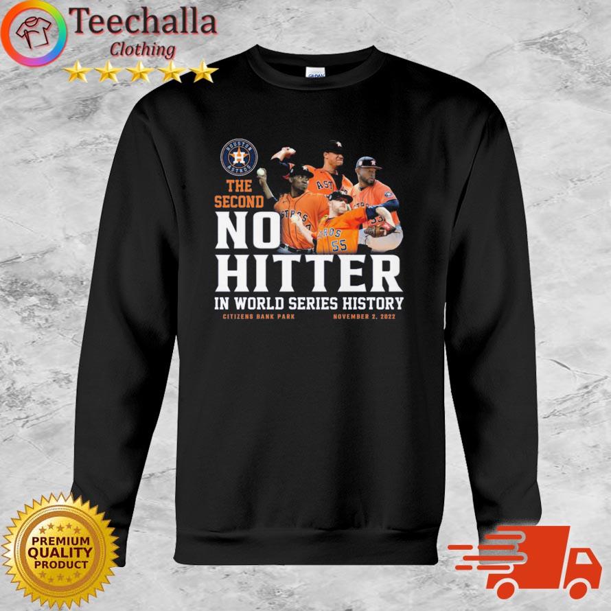 Houston Astros The Second No Hitter In World Series History Citizens Bank Park 2022 shirt